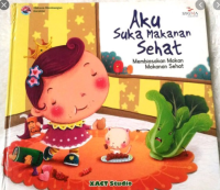 Image of Aku Suka Makanan Sehat (Membiasakan Makan Makanan Sehat)