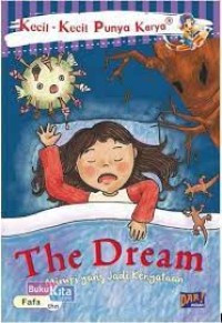 Image of The Dream: Mimpi Yang Jadi Kenyataan